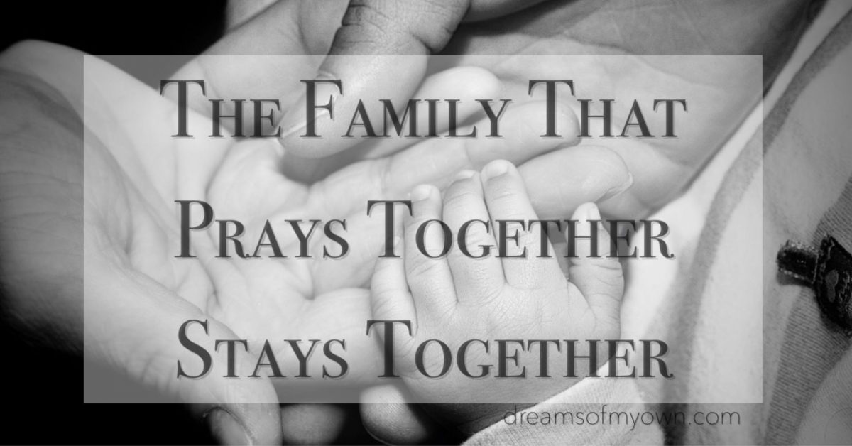 Family that prays together stays together